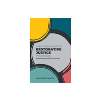 Jessica kingsley publishers A Real-World Guide to Restorative Justice in Schools (häftad, eng)