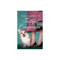 Harpercollins publishers inc The Queen's Faithful Companion (häftad, eng)