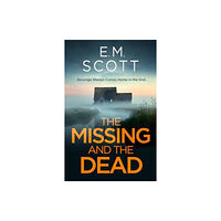 Bedford Square Publishers The Missing and the Dead (inbunden, eng)