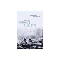 The university of chicago press Intimate Subjects (häftad, eng)