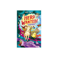 Bloomsbury Publishing PLC Hero Wanted! (häftad, eng)