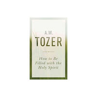 WingSpread Publishers How To Be Filled With The Holy Spirit (häftad, eng)