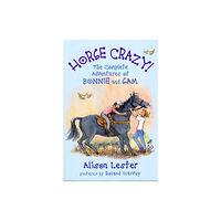 A&U Children's Horse Crazy! The Complete Adventures of Bonnie and Sam (häftad, eng)