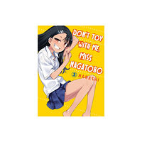 Vertical, Inc. Don't Toy With Me Miss Nagatoro, Volume 3 (häftad, eng)