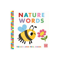 Hachette Children's Group Touch-and-Feel: Nature Words (bok, board book, eng)