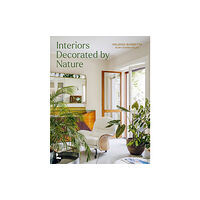 Lannoo Publishers Interiors Decorated by Nature (inbunden, eng)