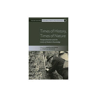 Berghahn Books Times of History, Times of Nature (häftad, eng)