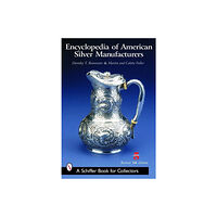 Schiffer Publishing Encyclopedia Of American Silver Manufacturers (häftad, eng)