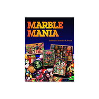 Schiffer Publishing Marble Mania (inbunden, eng)