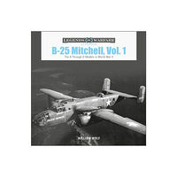 Schiffer Publishing B-25 Mitchell, Vol. 1 (inbunden, eng)