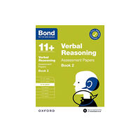 Oxford University Press Bond 11+ Verbal Reasoning Assessment Papers 9-10 Years Book 2: For 11+ GL assessment and Entrance Exams (häftad, eng)