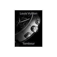 Thames & Hudson Ltd Louis Vuitton Tambour (inbunden, eng)