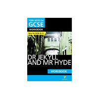 Pearson Education Limited Dr Jekyll and Mr Hyde: York Notes for GCSE Workbook: - the ideal way to catch up, test your knowledge and feel ready for...