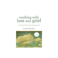 Sage Publications Ltd Working with Loss and  Grief (häftad, eng)