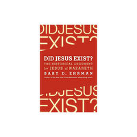 Harpercollins publishers inc Did Jesus Exist? The Historical Argument for Jesus of Nazareth (häftad, eng)