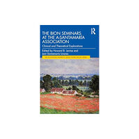 Taylor & francis ltd The Bion Seminars at the A-Santamaria Association (häftad, eng)
