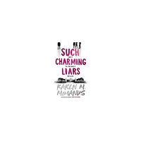 Karen M. McManus Such Charming Liars (häftad, eng)