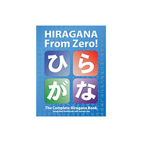 Learn From Zero Hiragana From Zero! (häftad, eng)