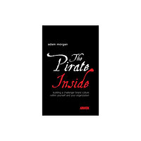 John Wiley & Sons Inc The Pirate Inside (inbunden, eng)