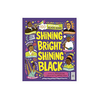 Quarto Publishing Plc Shining Bright, Shining Black (häftad, eng)