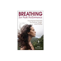 Human Kinetics Publishers Breathing for Peak Performance (häftad, eng)