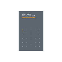 Princeton University Press Where Are the Women Architects? (häftad, eng)