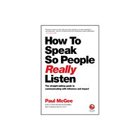 John Wiley And Sons Ltd How to Speak So People Really Listen (häftad, eng)