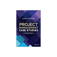 John Wiley & Sons Inc Project Management Case Studies (häftad, eng)