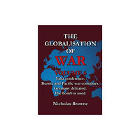 Nathaniel Ltd The Globalisation of War (häftad, eng)