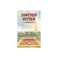 Austin Macauley Publishers LLC Switch-Hitter (häftad, eng)