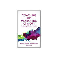 Open University Press Coaching and Mentoring at Work: Developing Effective Practice (häftad, eng)