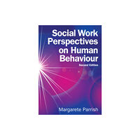 Open University Press Social Work Perspectives on Human Behaviour (häftad, eng)