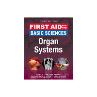 McGraw-Hill Education First Aid for the Basic Sciences: Organ Systems, Third Edition (häftad, eng)