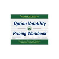 McGraw-Hill Education Option Volatility & Pricing Workbook: Practicing Advanced Trading Strategies and Techniques (häftad, eng)