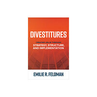 McGraw-Hill Education Divestitures: Creating Value Through Strategy, Structure, and Implementation (inbunden, eng)