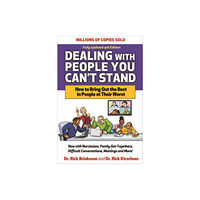 McGraw-Hill Education Dealing with People You Can't Stand, Fourth Edition: How to Bring Out the Best in People at Their Worst (inbunden, eng)