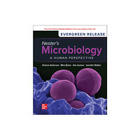 McGraw-Hill Education Nester's Microbiology: A Human Perspective: 2024 Release ISE (häftad, eng)