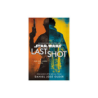 Cornerstone Star Wars: Last Shot: A Han and Lando Novel (häftad, eng)