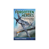 Helion & Company Forgotten Heroes (inbunden, eng)