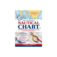 McGraw-Hill Education - Europe How to Read a Nautical Chart, 2nd Edition (Includes ALL of Chart #1) (häftad, eng)