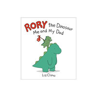 Little, Brown & Company Rory the Dinosaur: Me and My Dad (inbunden, eng)