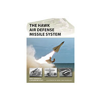 Bloomsbury Publishing PLC The HAWK Air Defense Missile System (häftad, eng)