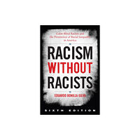 Rowman & littlefield Racism without Racists (häftad, eng)