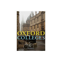 Batsford Ltd Oxford Colleges (häftad, eng)