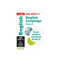 HarperCollins Publishers AQA GCSE 9-1 English Language Exam Practice Workbook (Grade 5) (häftad, eng)