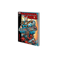 Marvel Comics Deadpool & Cable Modern Era Epic Collection: Ballistic Bromance (häftad, eng)