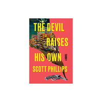 Soho Press The Devil Raises His Own (inbunden, eng)