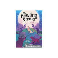 Maverick Arts Publishing The Howling Stones (häftad, eng)