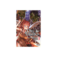 Little, Brown & Company Orc Eroica, Vol. 3 (light novel) (häftad, eng)