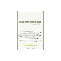 Bloomsbury Publishing PLC Experimental Music Since 1970 (häftad, eng)